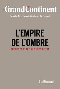 L'Empire de l'ombre : Guerre et terre au temps de l'IA - Giuliano da Empoli (2025)