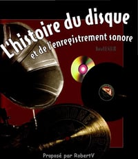 L’Histoire du disque et de l’enregistrement sonore - Daniel Lesueur