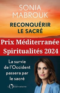Reconquérir le sacré - Sonia Mabrouk (2023)