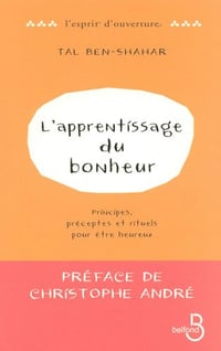 L'Apprentissage du bonheur - Tal Ben-Shahar (2013)