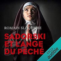 Romain Slocombe - Inspecteur Léon Sadorski 3 - Sadorski et l’ange du péché (2018)