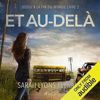 Et au-delà: Jusqu'à la fin du monde, Livre 2 - Sarah Lyons Fleming (2023)