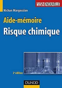Aide-mémoire du risque chimique - 2ème édition