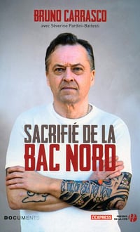 Bruno Carrasco, Sèverine Pardini-Battesti - Sacrifié de la BAC Nord