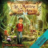 BENOÎT GRELAUD - LE PAYS DES SONGES - LE MAÎTRE DES CLÉS 1 [2022]