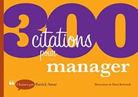 300 citations pour manager - Patrick Amar