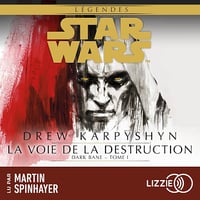 La voie de la destruction: Star Wars - Dark Bane, Tome 1 - Drew Karpyshyn (2025)