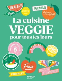 Collectif - La cuisine veggie pour tous les jours