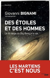 Des étoiles et des hommes - Giovanni Bignami