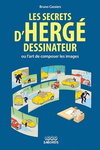Les secrets d'Hergé dessinateur - Renaud Nattiez (2022)