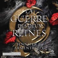La Guerre des deux Reines: Le Sang et la cendre 4 - Jennifer L. Armentrout (2025)