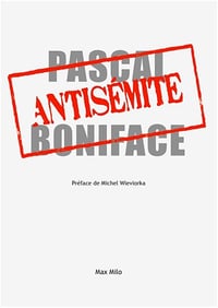 Antisémite - Pascal Boniface (2018)