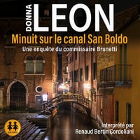 Minuit sur le canal San Boldo: Une enquête du commissaire Brunetti - Donna Leon (2024)