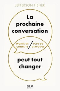 Jefferson Fisher - La prochaine conversation peut tout changer - Moins de conflits, plus de dialogue (2025)