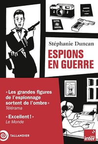 Espions en guerre - Stéphanie Duncan (2025)
