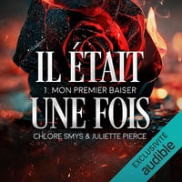 Mon premier baiser: Il était une fois 1 - Chlore Smys (2023)