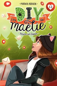 Les DIY de Maélie - Poser un lapin - Marilou Addison (2024)