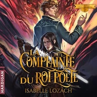 Isabelle Lozach - Tome 2 - La Complainte du Roi Poète [2025]