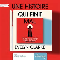 Une histoire qui finit mal - Evelyn Clarke, Robin Bouder (2026)
