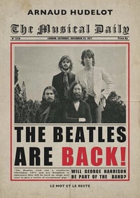 The Beatles are back ! - Arnaud Hudelot (2022)