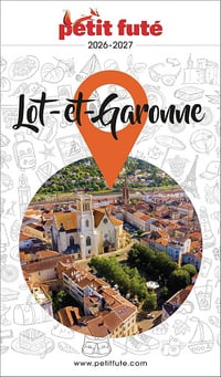Dominique Auzias, Jean-Paul Labourdette - Guide Lot-et-garonne 2026 Petit Futé (2026)