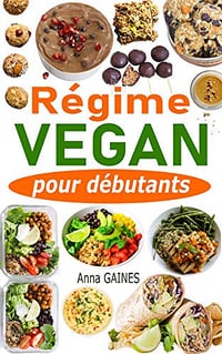 Régime vegan pour débutants - Anna GAINES (2020)