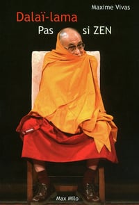 Maxime Vivas - Dalaï-Lama pas si ZEN