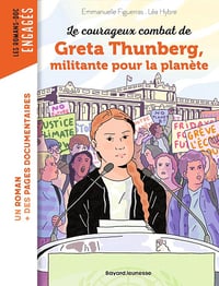 La véritable histoire de Greta Thunberg, militante pour la planète - Emmanuelle Figueras (2025)