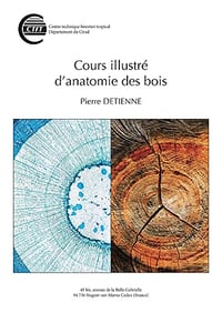 Cours illustré d'anatomie des bois - Pierre Detienne