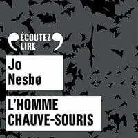 L'homme chauve-souris: L'inspecteur Harry Hole 1 - Jo Nesbø
