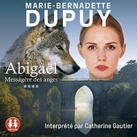 Marie-Bernadette Dupuy - Abigaël T4 [2020]
