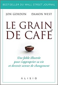 Le Grain de café - Jon Gordon et Damon West (2020)