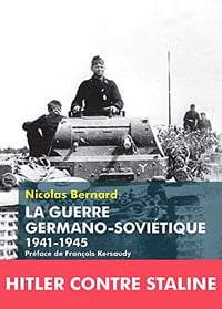La Guerre germano-soviétique: 1941-1945 - Nicolas Bernard