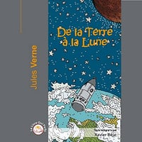 Jules Verne - De la Terre à la Lune [2015]