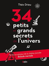 34 petits et grands secrets de l'univers - Théo Drieu