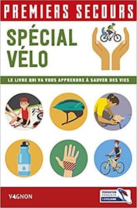 Premiers secours spécial vélo : Le livre qui va vous apprendre à sauver des vies - Lorenzo Timon (2019)