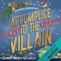 Accomplice to the Villain: Assistant to the Villain, Vol. 3 - Hannah Nicole Maehrer, Agnès Espenan (2026)