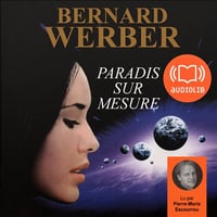 Bernard Werber - Paradis sur mesure [2009]