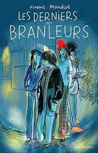 Vincent Mondiot - Les derniers des branleurs (2020)