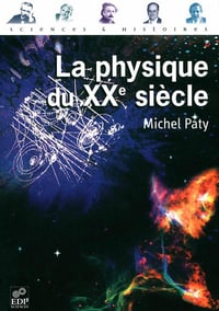 La Physique du XXe siècle