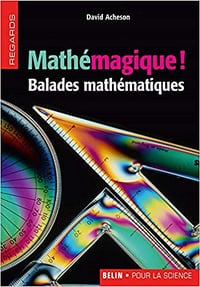 Mathémagique Balades mathématique - David Acheson (2006)