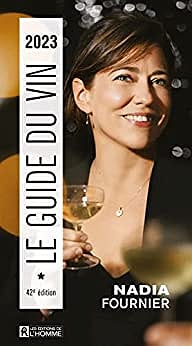 Le guide du vin 2023 - Nadia Fournier (2022)