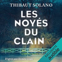 Thibaut Solano - Les noyés du Clain (2022)