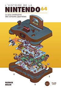 L’Histoire de la Nintendo 64: La plus américaine des consoles japonaises - Patrick Hellio (2023)