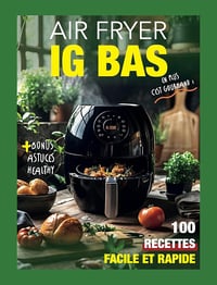 Noé Saville - Air Fryer IG BAS: FACILE & GOURMAND (2025)
