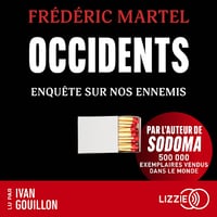 Frederic Martel - Occidents Enquête sur nos ennemis [2026]