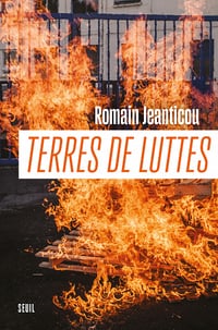 Terres de luttes - Romain Jeanticou (2023)