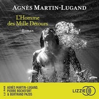 L'Homme des Mille Détours - Agnès Martin-Lugand (2023)