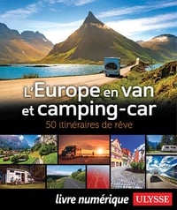 L'Europe en van et camping-car : 50 itinéraires de rêve - Collectif Ulysse (2025)