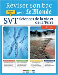 Réviser son bac avec Le Monde : Science de la Vie et de la Terre TS